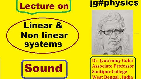 Linear and Non-linear Systems (Sound)
