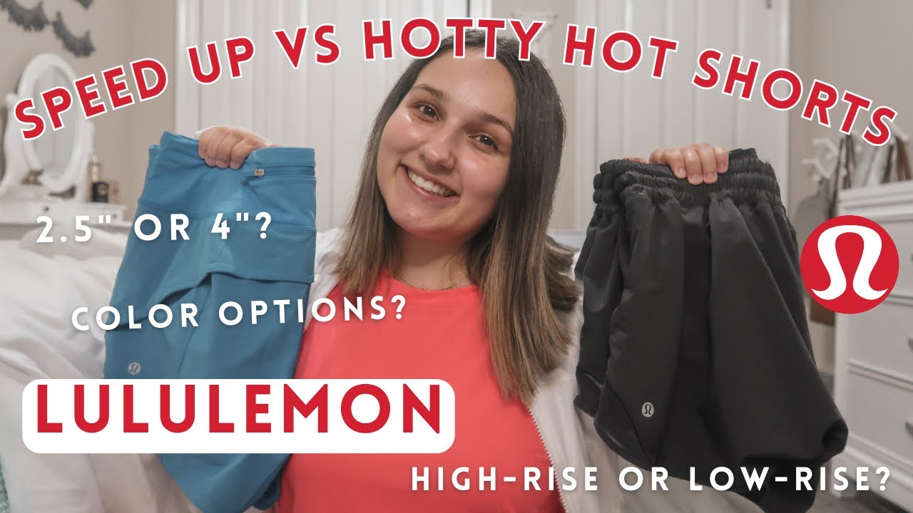 LULULEMON HOTTY HOT VS. SPEED UP SHORT (comparison + review) - 2.5 or 4,  high vs. low-rise, colors 