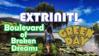 Extriniti Boulevard Of Broken Dreams Rock Cover Green Day