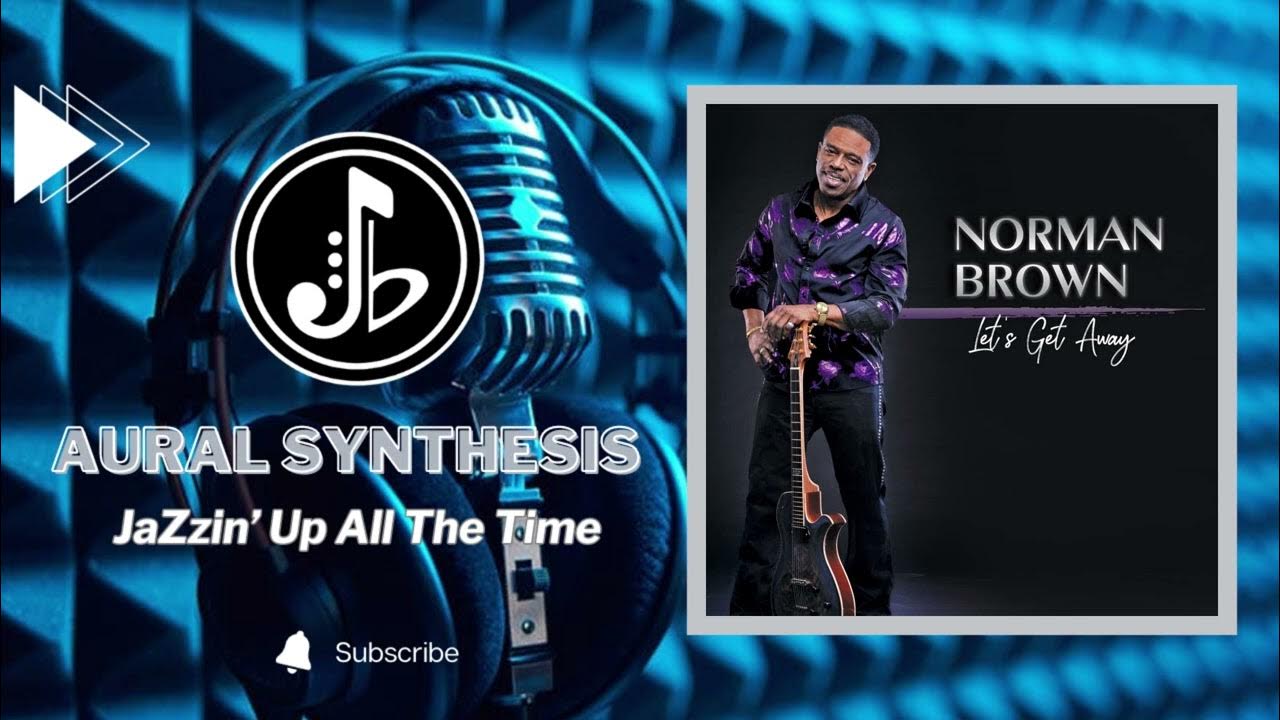 Norman Brown - L.A. Chill Norman Brown - L.A. Chill