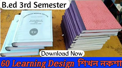 Learning Design B.ed 3rd Semester | ৬০ শিখন নকশা for B.ed Students | 60 Learning Design শিখন নকশা