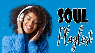 Top Bedroom hits - Soul Music Playlist - Best Soul R&b Mix