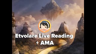 Etvolare - Live Reading + AMA [10/4/19] screenshot 5