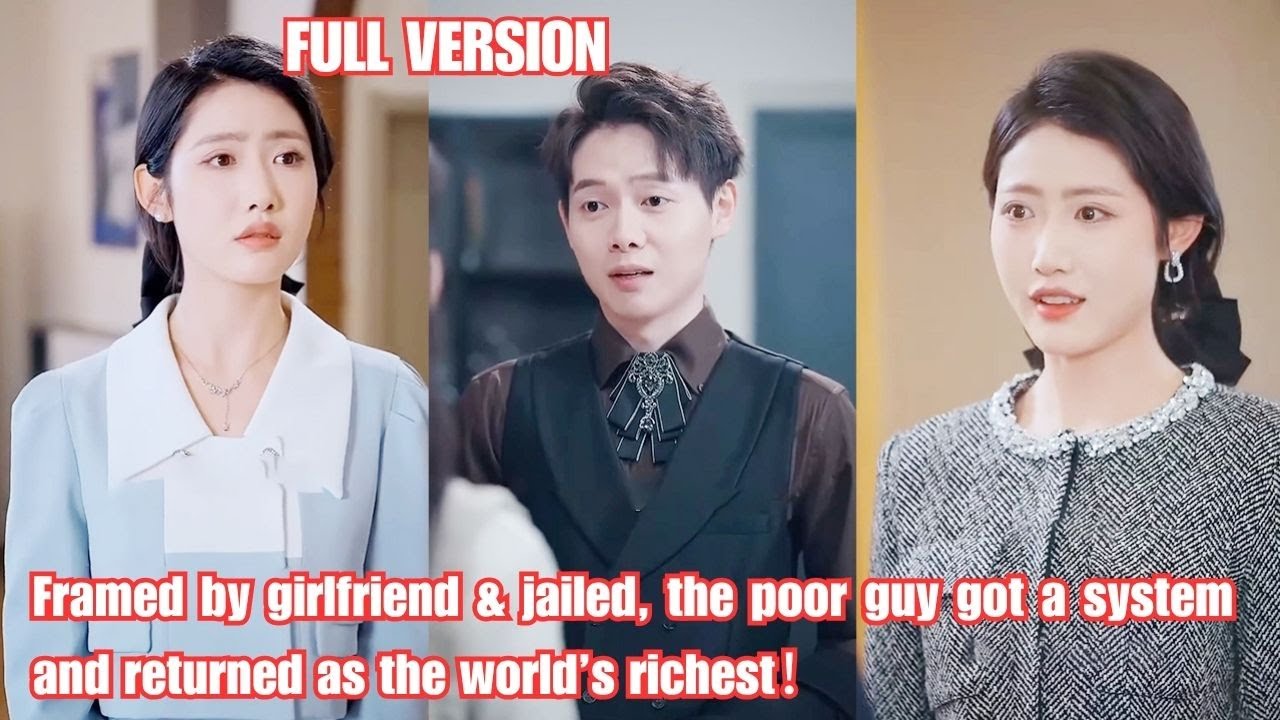 Framed by girlfriend & jailed, the poor guy got a system and returned ...