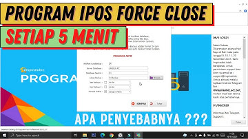 PROGRAM IPOS FORCE CLOSE SETIAP 5 MENIT, ADA APA ???