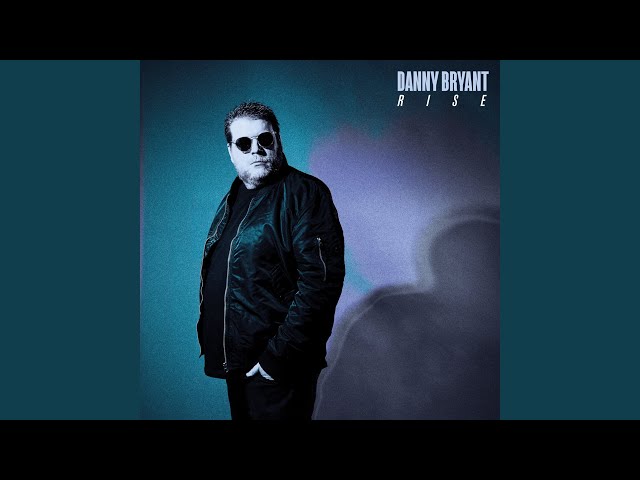 Danny Bryant - I Want You