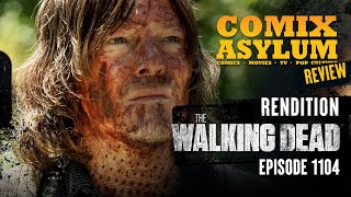 The Walking Dead Season 11 Episode 4 - Rendition (Recap and Review)