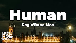 Rag'n'Bone Man - Human (Lyrics)