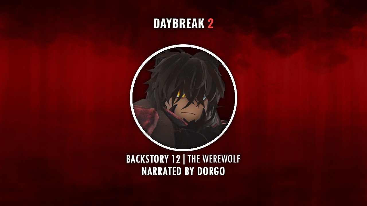 The Werewolf, Roblox Daybreak Wiki