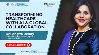 Transforming Healthcare with AI & Global Collaboration| Dr.Sangita Reddy | Apollo Hospitals|THIT2026