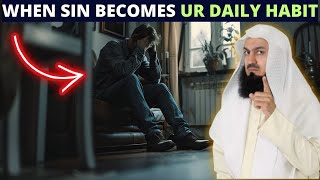 WHEN SIN BECOMES YOUR DAILY HABIT ! by Islam The Ultimate Peace 487 views 4 days ago 12 minutes, 39 seconds