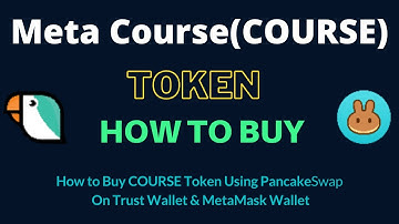How to Buy Meta Course Token (COURSE) Using PancakeSwap On Trust Wallet OR MetaMask Wallet