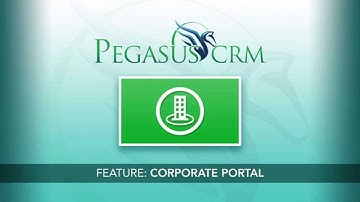 PegasusCRM: Corporate Portal Overview