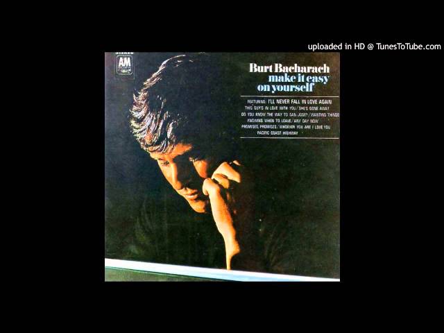 Burt Bacharach - I'll Never Fall In Love Again