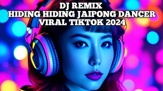 DJ REMIX HIDING JAIPONG DANCER MODERN VIRAL TIKTOK 2024