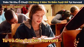 [Review Phim] Thiên Tài Khu Ổ Chuột Chỉ Dùng 2 Năm Thi Đậu Điểm Tuyệt Đối Tại Harvard