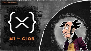 XRPL DEFI SERIES #1 — Central Limit Order Book (CLOB) — BASICS