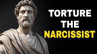 9 Stoic Ways to Torture The Narcissist | Stoicism