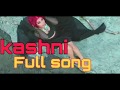 Akh kashni full song  jasmine sandlas  best of