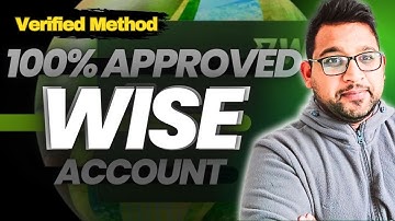 How to Create a Wise Account in 2025 | STEP - BY - STEP GUIDE | 100% Approved Method | Urdu / हिन्दी