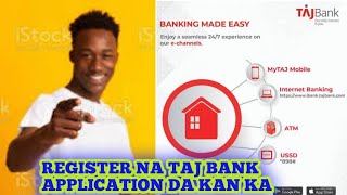 yadda zaka yi register a, TAJ BANK APPLICATION screenshot 2