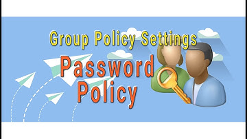 Group Policy - Password Policy