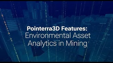 Pointerra3D Mining Tools - Environmental Asset Analytics