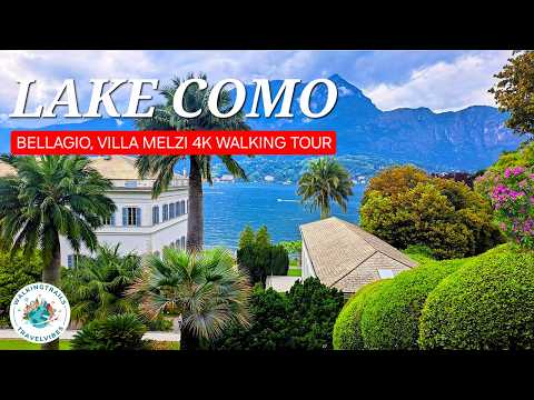 LAKE COMO - Villa Melzi, Bellagio - 4K UHD Walking Tour with Captions