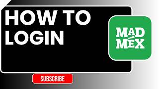 How to Login Mad Mex Account | Rewards & Ordering Access Guide 2026