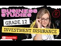 Grade 12 Business Studies Exam Revision - Investment Insurance - Matric Revision (Part 4)