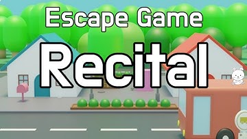 Escape Game Recital Walkthrough (nicolet)