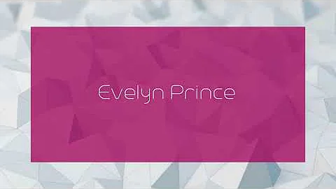 Evelyn Prince - appearance