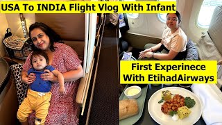 USA To INDIA Flight Vlog With INFANT | First Experience In Etihad | Simple Living Wise Thinking