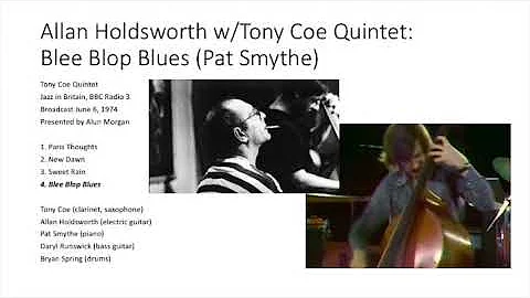 Allan Holdsworth w/Tony Coe Quintet: Blee Blop Blu...