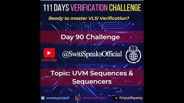 Day90-UVM Sequences & Sequencers #uvm #verification #vlsi #semiconductor #soc #switispeaks #ai #cpu