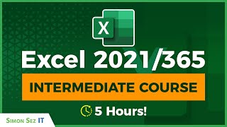 Microsoft Excel Intermediate Training (2021/365): 5Hour Excel Tutorial Class