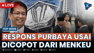[LIVE] - Kata-kata Purbaya Usai Dicopot, Sebut Ogah Jadi Pejabat