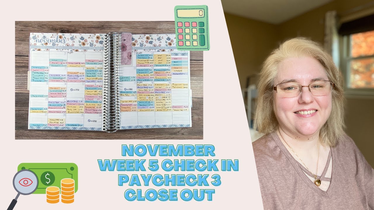 November 2022 Budget Closeout || Weekly Check In 5 and Paycheck 3 ...