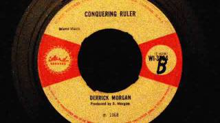 Derrick Morgan - The Conquering Ruler