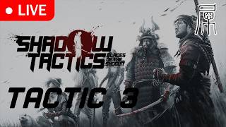 [Shadow Tactics] 唔好要小朋友殺人 | 03-05-2026 | 囧然系直播室