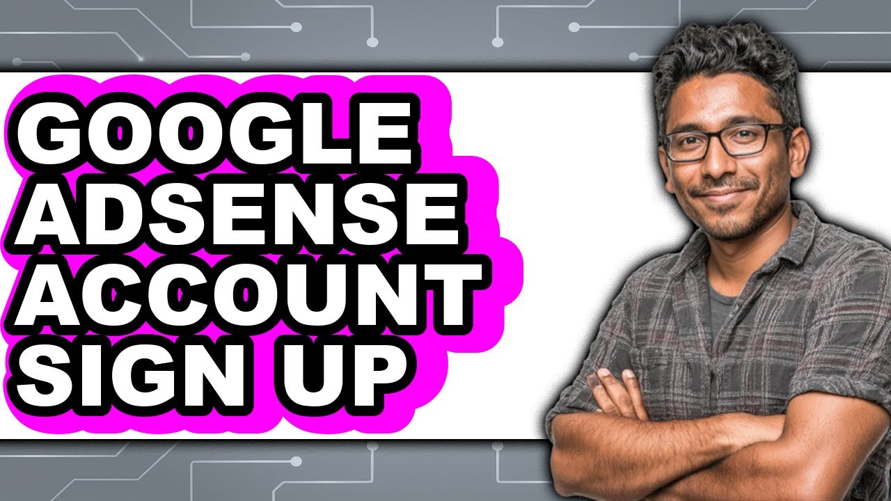 How to Google Adsense Account Sign Up (full Guide) - YouTube