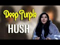 Deep purple reaction  hush reaction  nepali girl reacts