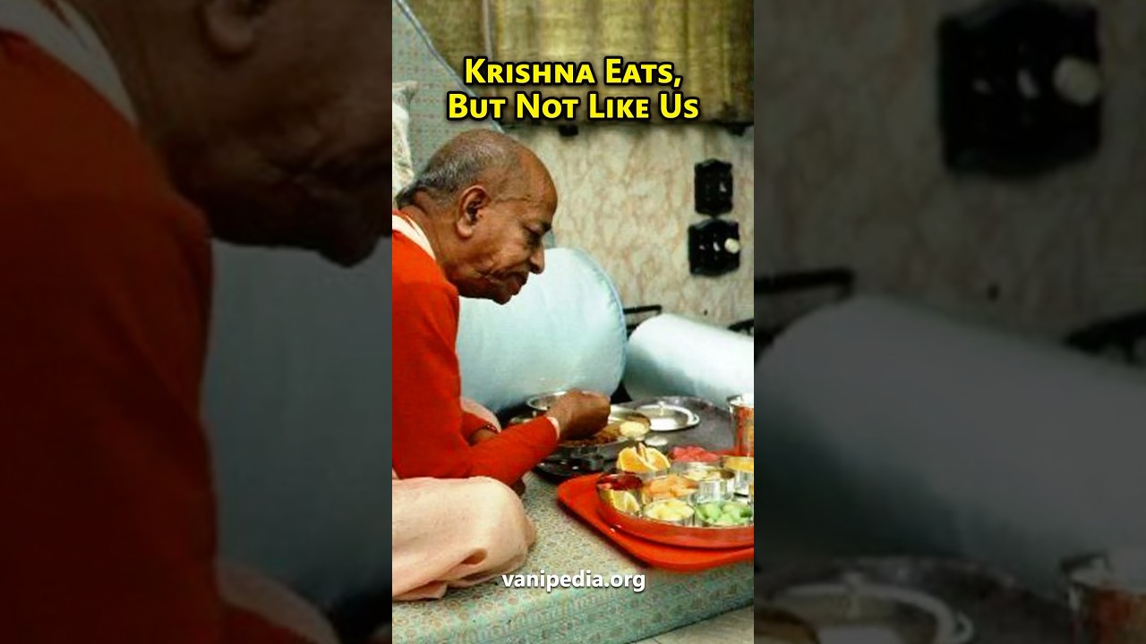 Krishna Eats, But Not Like Us - Prabhupada 0679