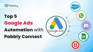Top 5 Google Ads Automation - Use Google Ads Automations for Lead Generation