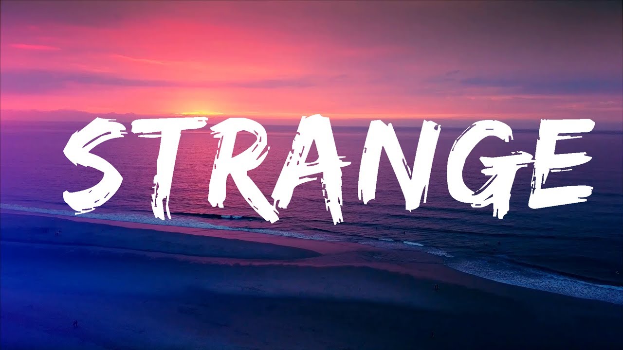 Celeste - Strange (Lyrics) | I am still me you are still you Lyrics Video Celeste - Strange (Lyrics) | I am still me you are still you Lyrics Video