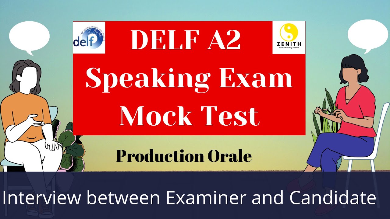 French DELF A2 Production Orale Speaking Exam Practice French French DELF A2 Production Orale Speaking Exam Practice French