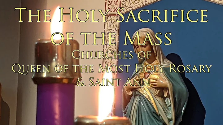 Mass for December 21st, 2025 - 4th Sunday of Advent