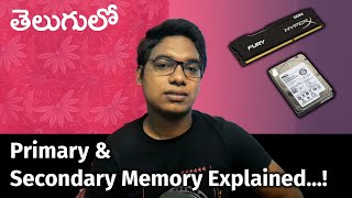 Differences between Primary and Secondary Memory Explained | Computer Basics in Telugu