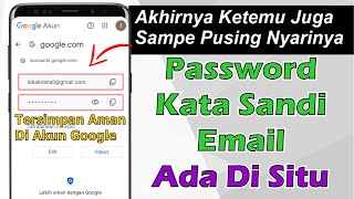 Cara Mengetahui Password Kata Sandi Email Kita Yang Lupa