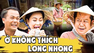 Ở KHÔNG THÍCH LONG NHONG | Phim Việt Nam Mới Nhất 2024 | Phim Hai Lúa Miền Tây 2024 | Phim Miền Tây